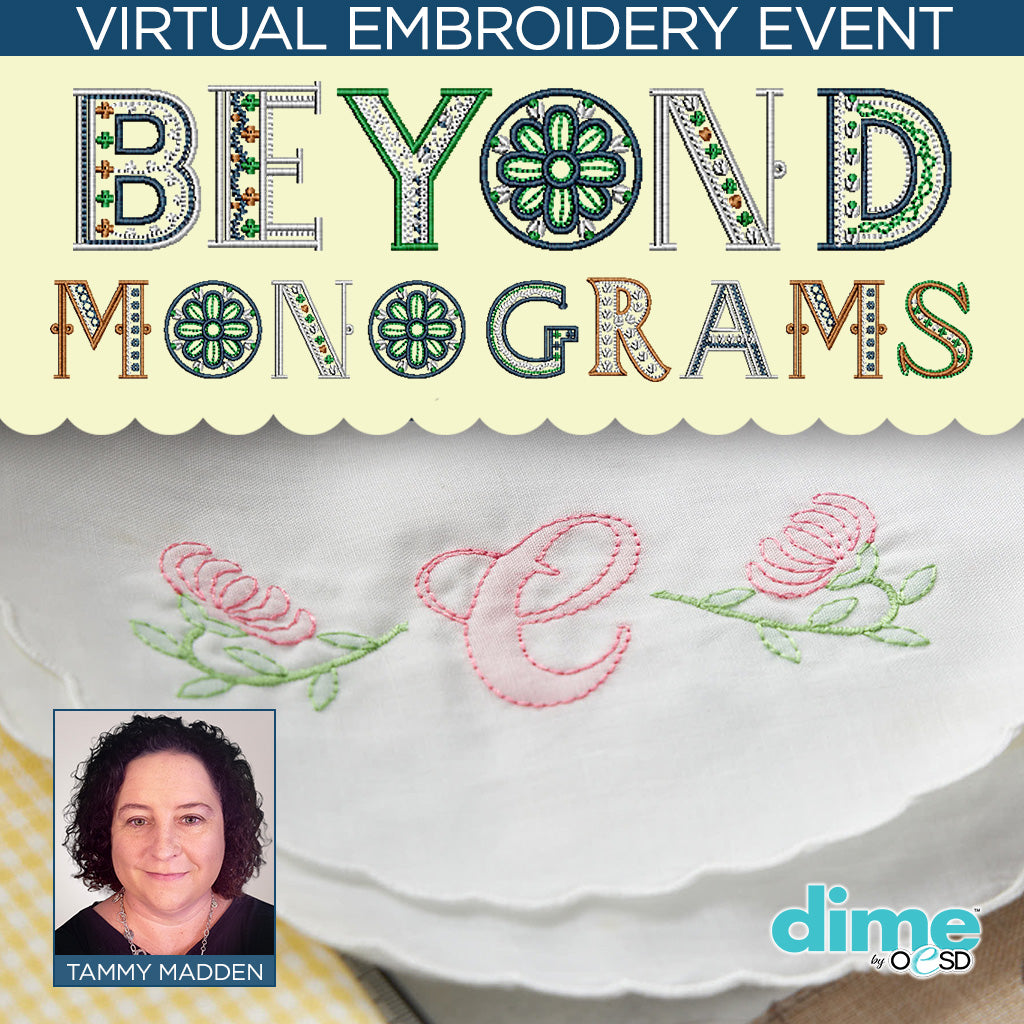 Beyond Monograms Virtual Embroidery Event