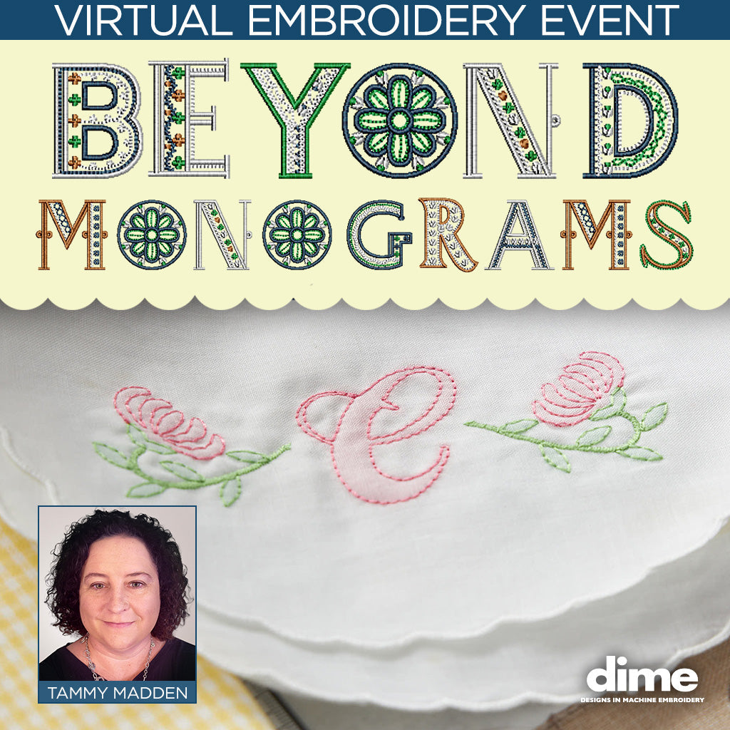 Beyond Monograms Virtual Embroidery Event