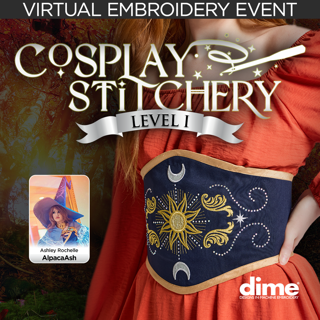 Cosplay Stitchery Level 1 Virtual Embroidery Event