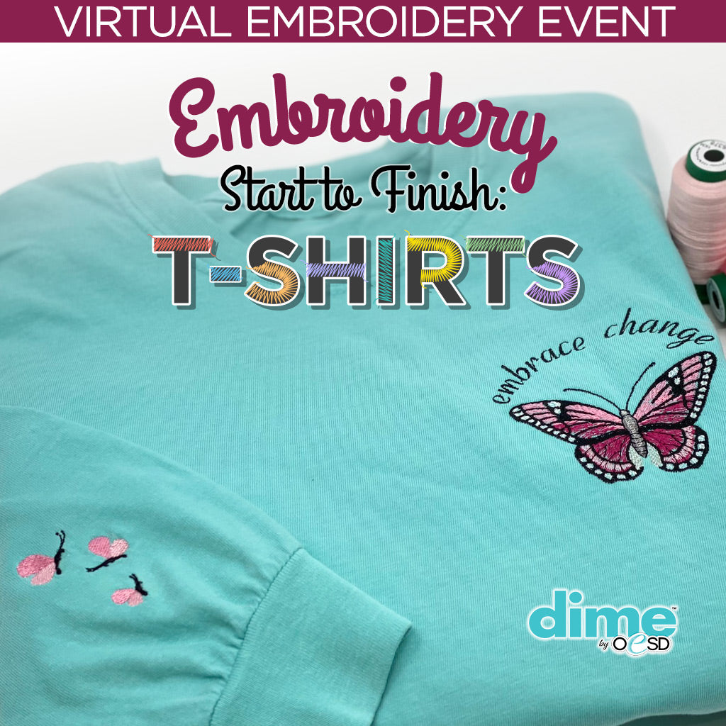 Embroidery Start to Finish Virtual Embroidery Event