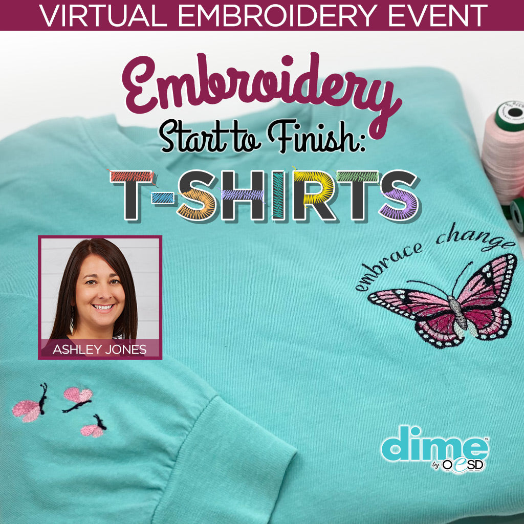 Embroidery Start to Finish Virtual Embroidery Event