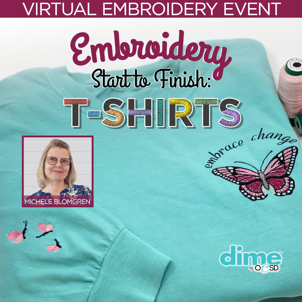 Embroidery Start to Finish Virtual Embroidery Event