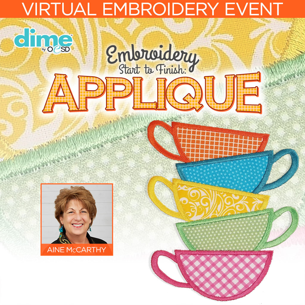 Embroidery Start to Finish - Applique Virtual Embroidery Event