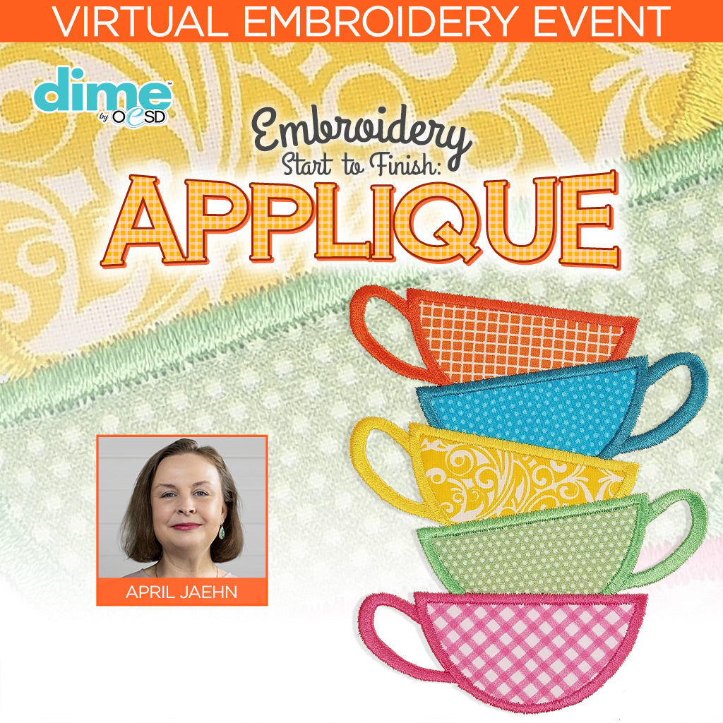 Embroidery Start to Finish - Applique Virtual Embroidery Event