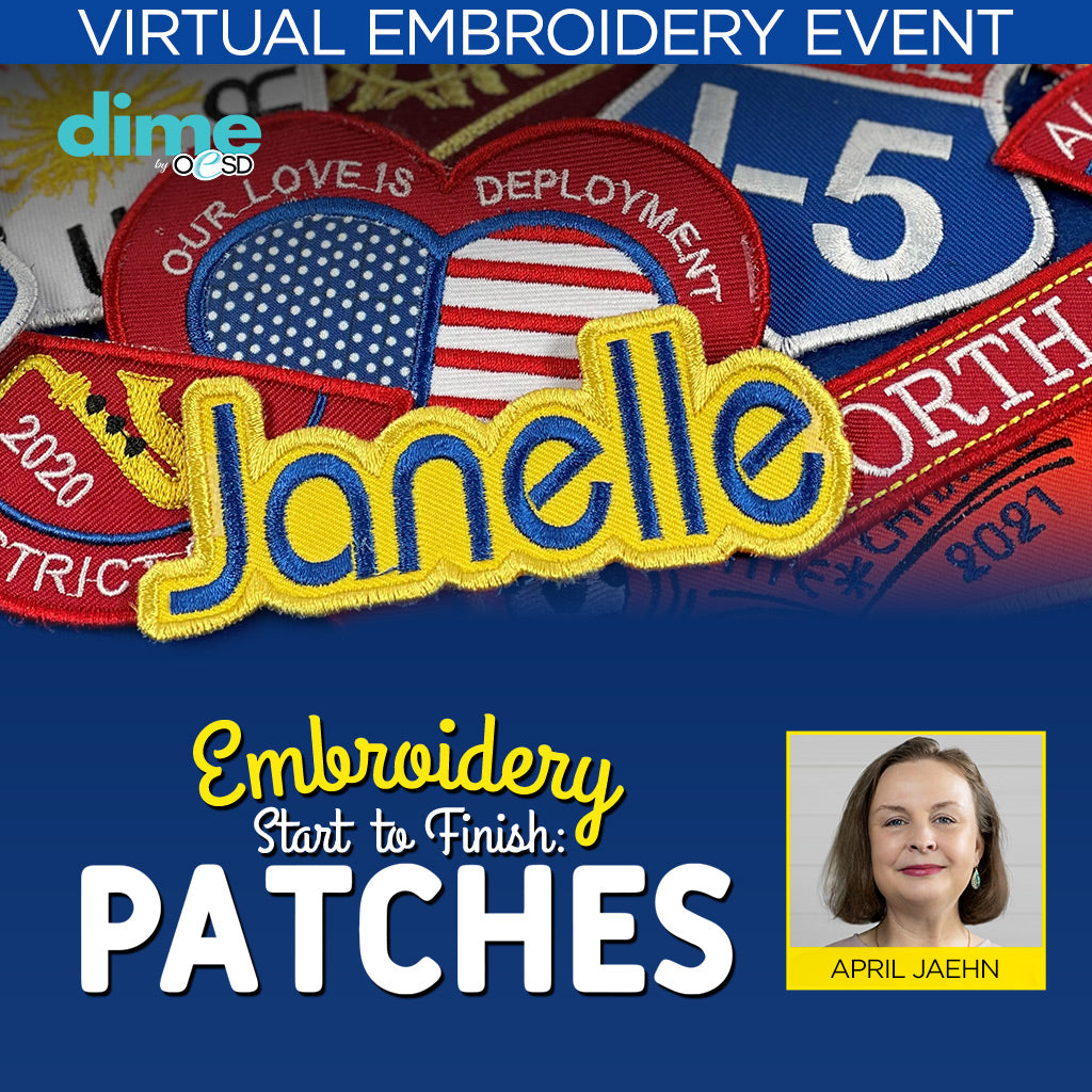 Embroidery Start to Finish - Patches Virtual Embroidery Event