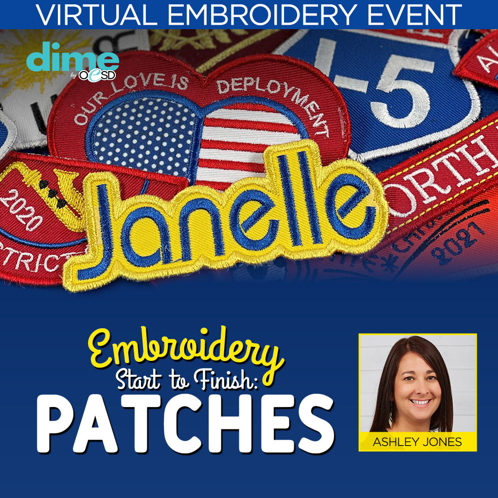 Embroidery Start to Finish - Patches Virtual Embroidery Event