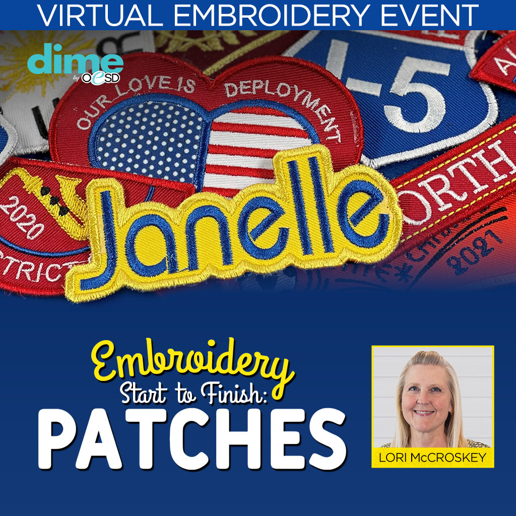 Embroidery Start to Finish - Patches Virtual Embroidery Event